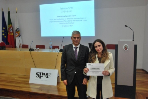 SPM Master Thesis Award  Ana Carina Ferreira Lopes Universidade do Minho- Departamento de Engenharia de Polímeros "Study and evaluation of different combinations of virgin and processed PA material for Selective Laser Sintering technology"