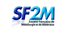 SF2M - Société Française de Métallurgie et des Matériaux SF2M - Société Française de Métallurgie et des Matériaux